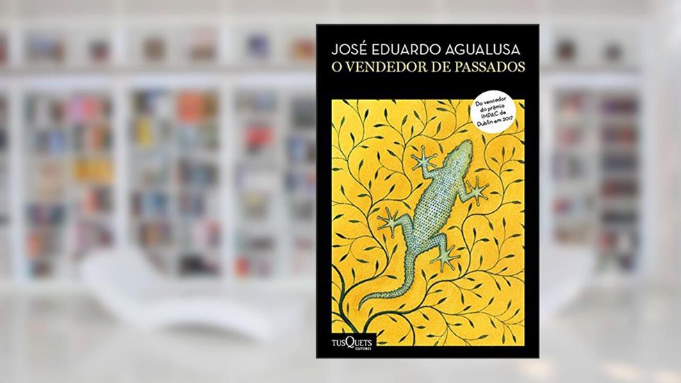 O vendedor de passados: (Biblioteca José Eduardo Agualusa), do autor José Eduardo Agualusa
