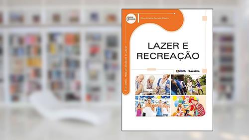 Capa de Lazer e recreação, do autor Olívia Cristina Ferreira Ribeiro