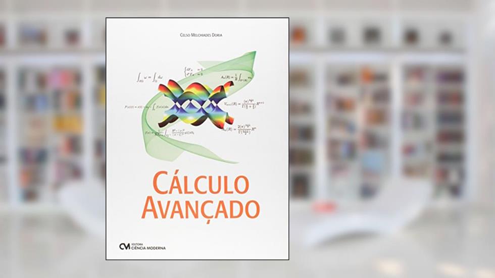 Cálculo Avançado, do autor Celso Melchiades Doria
