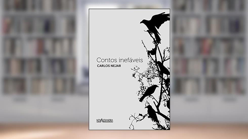 Contos inefáveis, do autor Carlos Nejar