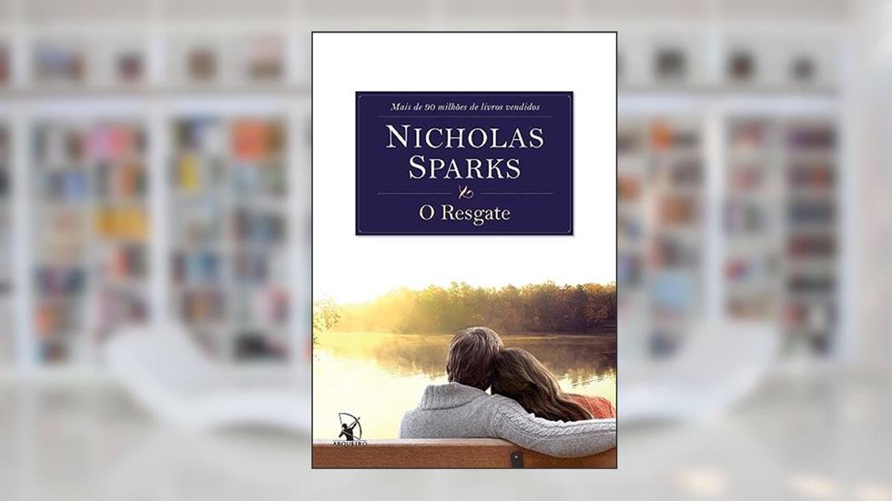 O resgate, do autor Nicholas Sparks