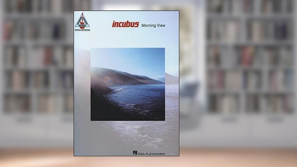 Incubus - Morning View (Guitar Recorded Versions) by Incubus (2001-12-01), do autor Incubus