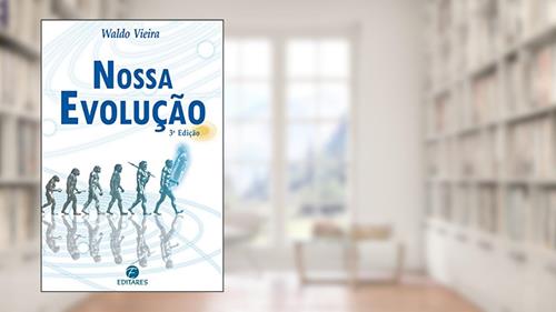 Capa de Nossa evolução, do autor Waldo Vieira