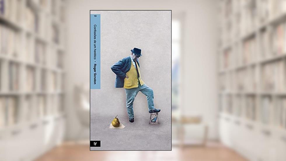 Confissões de um herético, do autor Roger Scruton