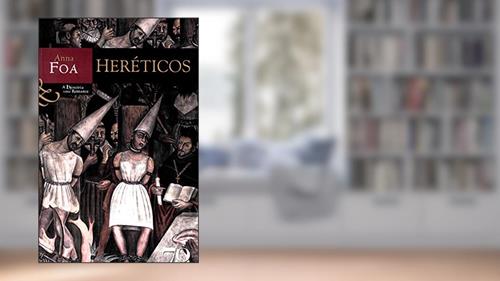 Capa de Heréticos, do autor Anna Foa