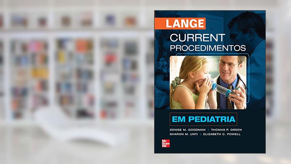 Pediatria, do autor Denise M. Goodman; Thomas P. Green; Sharon M. Unti; Elizabeth C. Powell