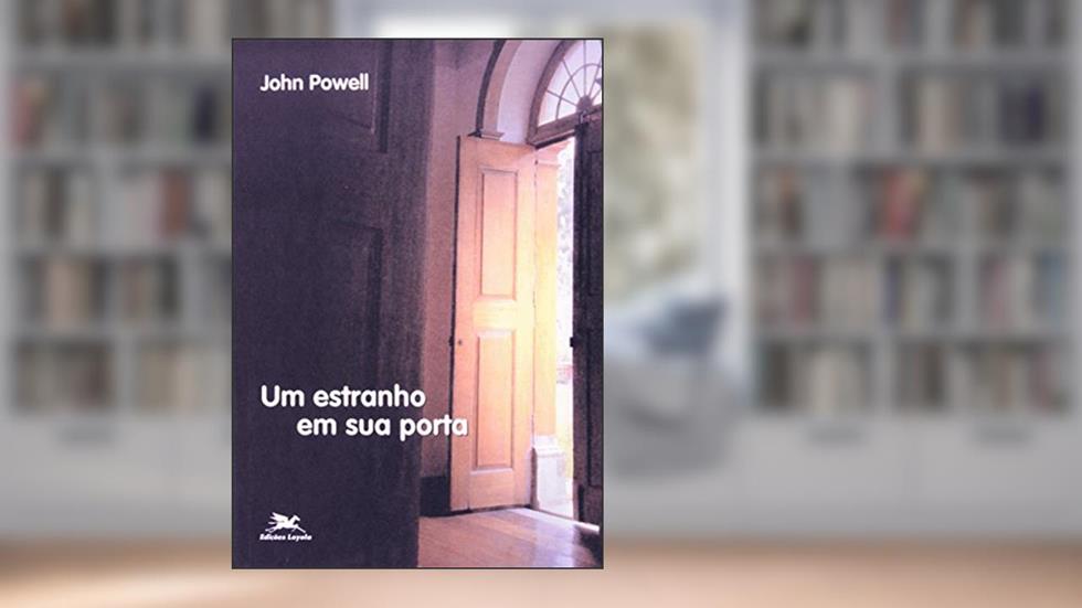 Um estranho em sua porta, do autor John Powell