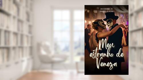 Capa de Meu estranho de Veneza, do autor Amanda Oliveira