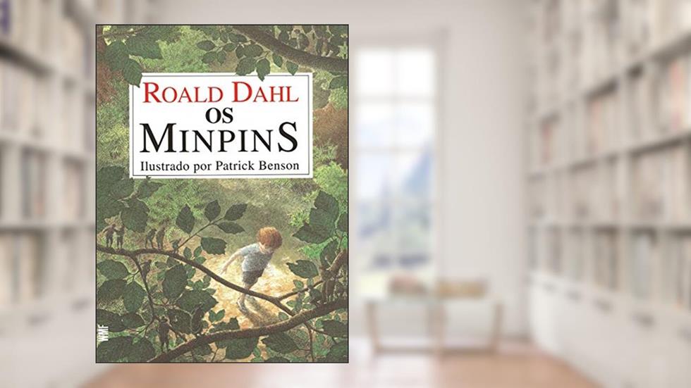 Os Minpins, do autor Roald Dahl