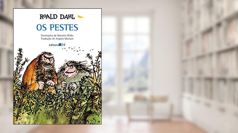 Os pestes, do autor Roald Dahl