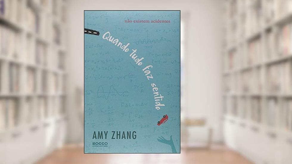 Quando tudo faz sentido, do autor Amy Zhang