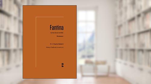 Capa de Fantina: Cenas da escravidão, do autor Francisco Coelho Duarte Badaró