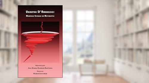 Capa de Ubiratan D'Ambrosio: Memórias Esparsas em Movimentos, do autor Ubiratan D'Ambrosio