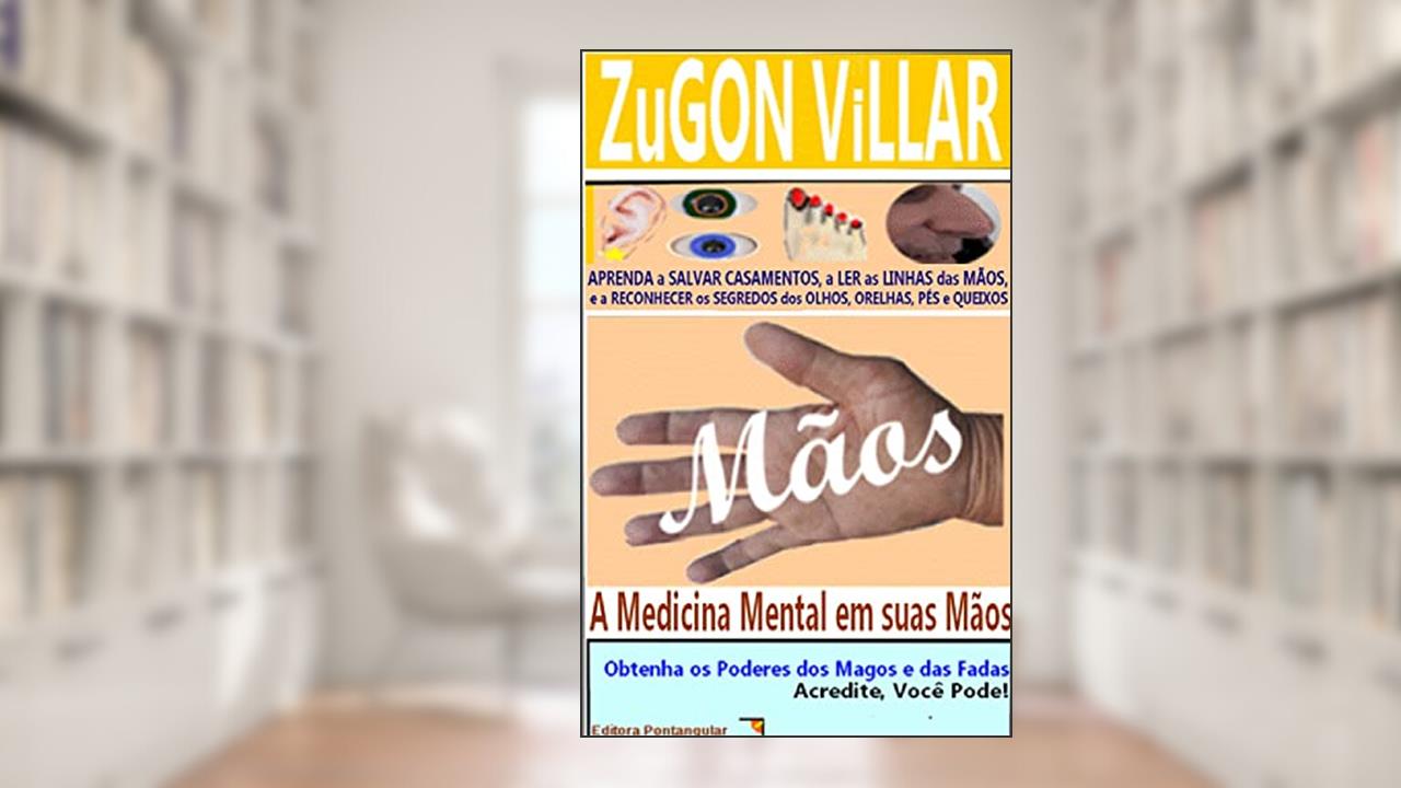 A Medicina Mental, do autor Zugon Villar