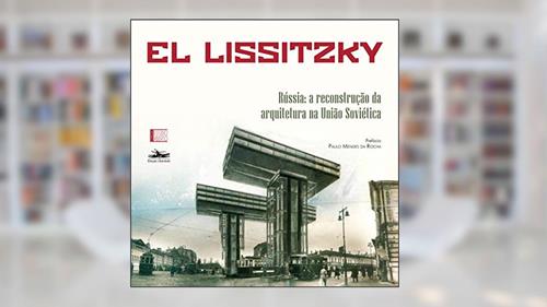 Capa de Rússia: a reconstrução da arquitetura na União Soviética: 3, do autor El Lissitzky