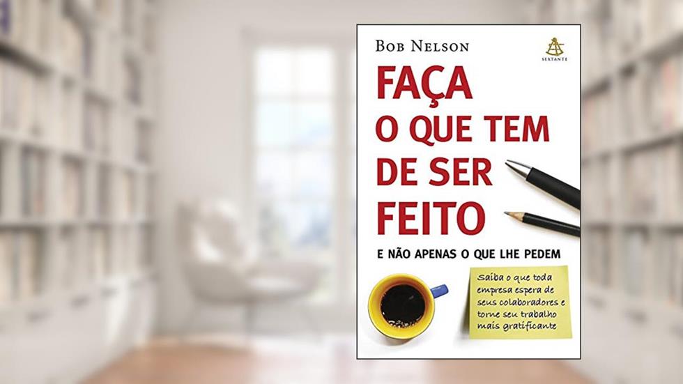 Faça o que tem de ser feito, do autor Bob Nelson