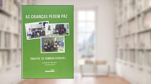 Capa de As Crianças Pedem Paz, do autor Lediene Nunes