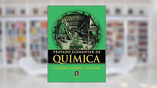 Capa de Tratado Elementar de Química, do autor Antoine-Laurent Lavoisier