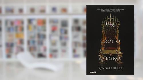 Capa de Um trono negro (Três coroas negras - Livro 2), do autor Kendare Blake