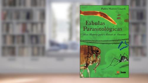 Capa de Fábulas Parasitológicas, do autor Marcos Linardi