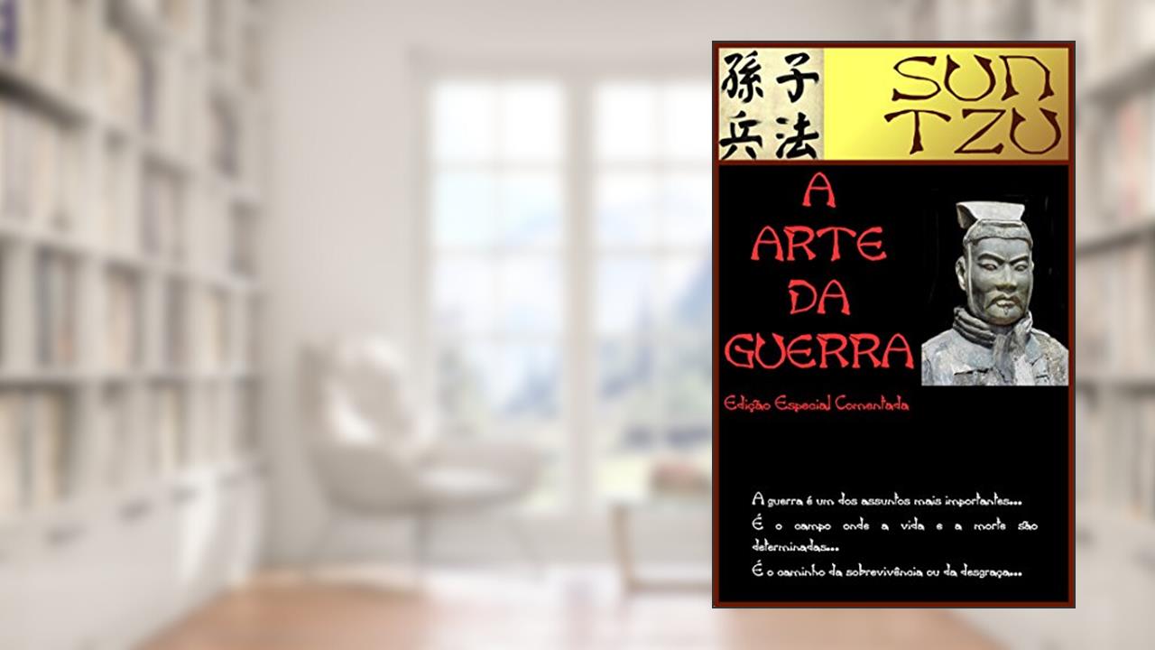 Capa de A Arte da Guerra [Edição Comentada], do autor Sun Tzu