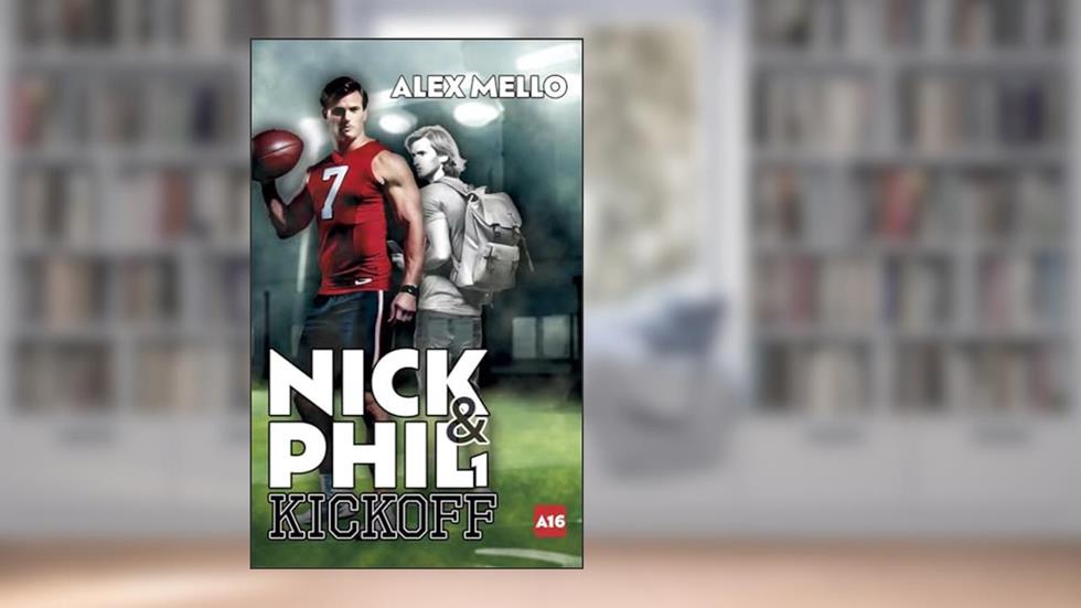 Nick & Phil: Kickoff, do autor Alex Mello