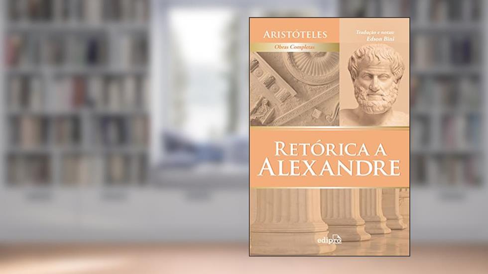 Retórica a Alexandre, do autor Aristóteles