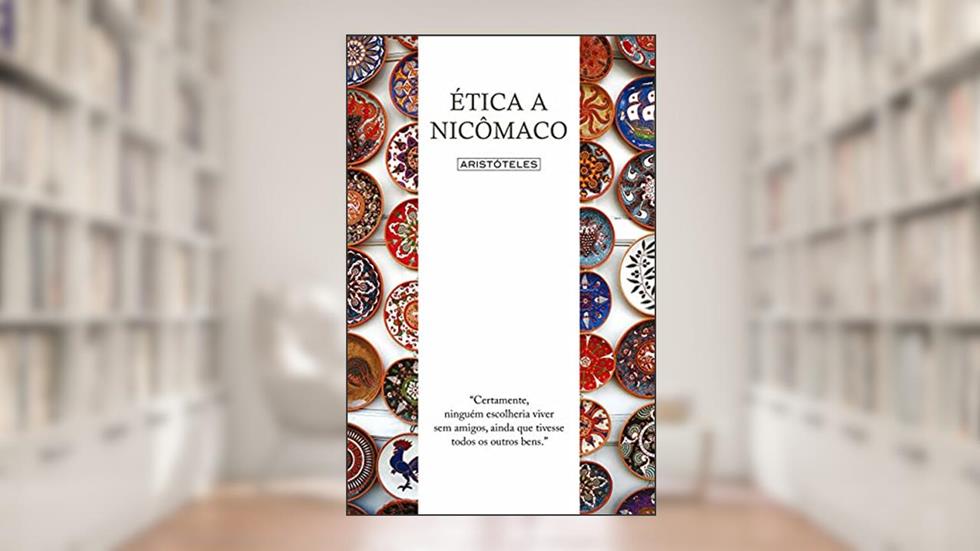 Ética a Nicômaco: 53, do autor Aristóteles
