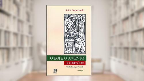 Capa de Boi e o Jumento do Presepio, O, do autor Supervielle
