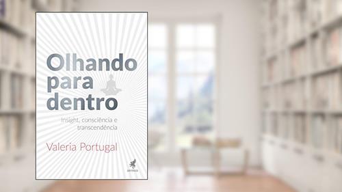 Capa de Olhando para dentro: Insight, consciência e transcendência, do autor Valeria Portugal