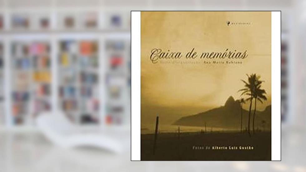 Caixa de Memórias, do autor Ana Maria Bahiana