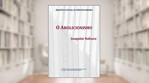 Capa de O abolicionismo, do autor Joaquim Nabuco