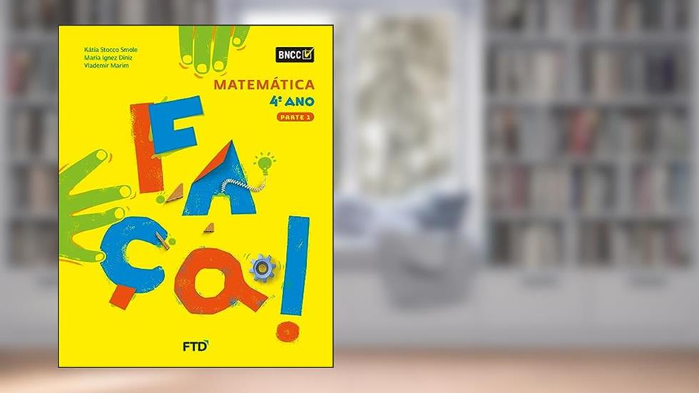 Conjunto Faça - Matemática - 4º Ano, do autor Kátia Stocco Smole