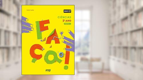 Capa de Faça! Ciências - 5º Ano, do autor GESLIE COELHO
