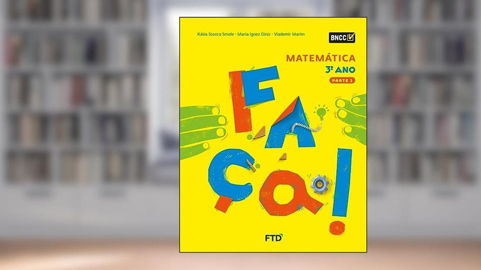 Conjunto Faça - Matemática - 3º Ano, do autor Kátia Stocco Smole