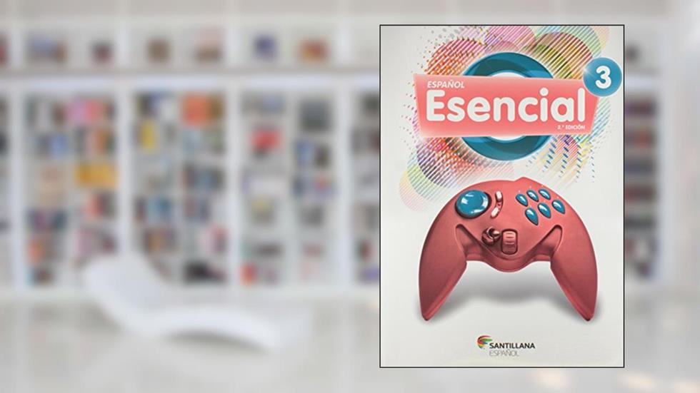 Español Esencial 2.a edición 3 - Libro del Alumno + versión para tabletas, do autor Vários Autores
