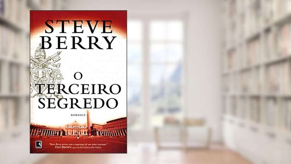 O TERCEIRO SEGREDO, do autor Steve Berry