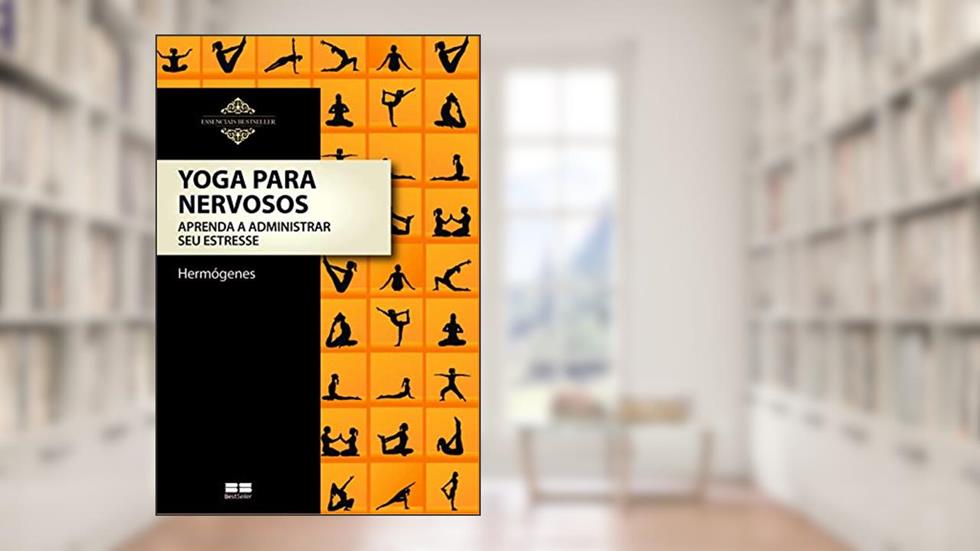 Yoga para nervosos, do autor José Hermógenes