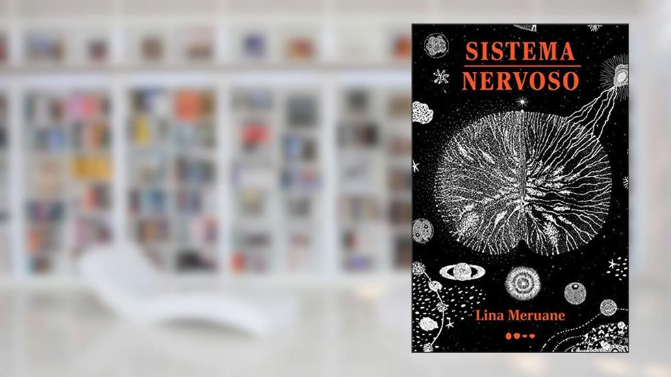 Sistema nervoso, do autor Lina Meruane