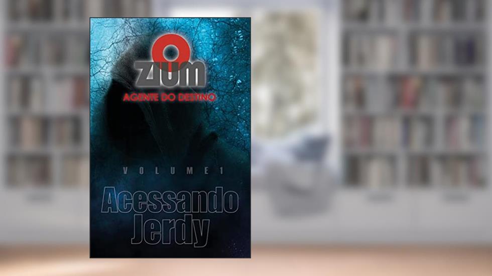 Ozium - Agente do Destino: Acessando Jerdy, do autor Assiz de Andrade