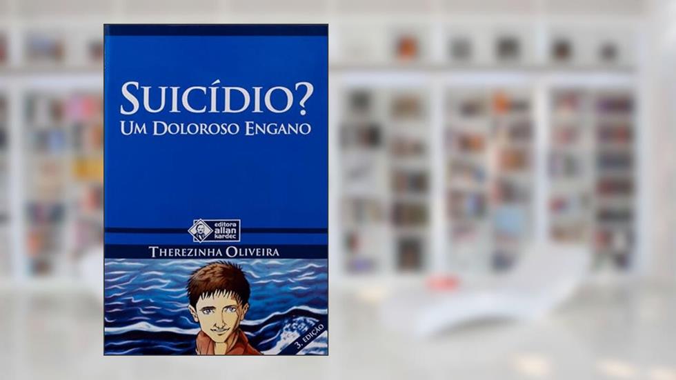 Suicídio? Um Doloroso Engano, do autor Therezinha Oliveira