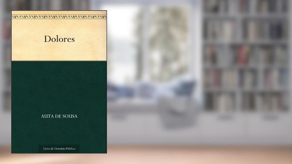 Dolores, do autor Auta de Sousa
