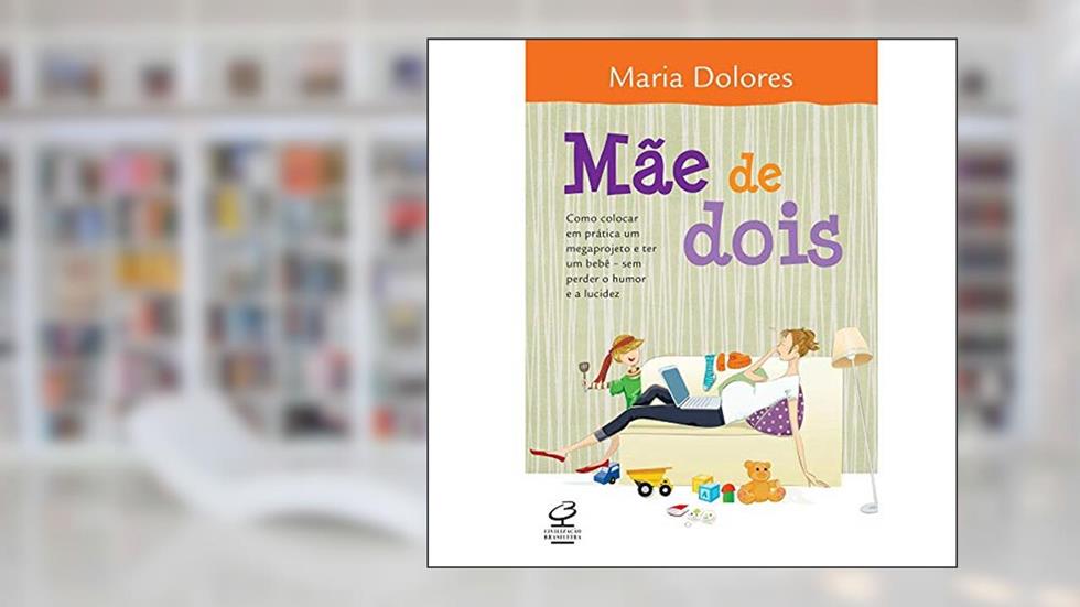 Mãe de dois, do autor Maria Dolores