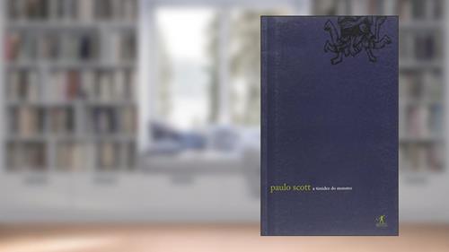 Capa de A timidez do monstro, do autor Paulo Scott