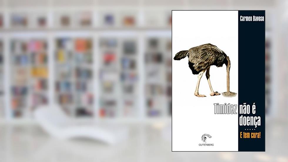 Timidez não é doença... E tem cura!, do autor Carmem Bavoso