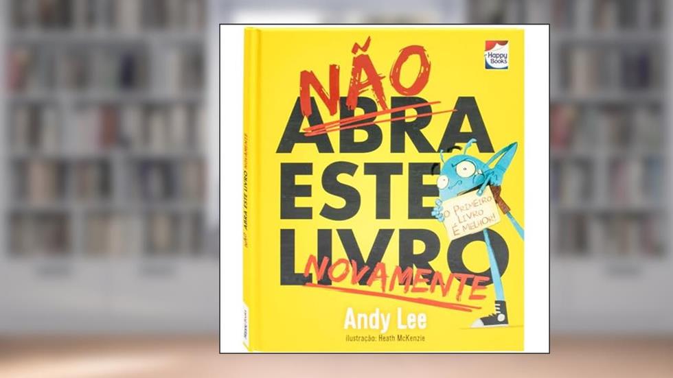 Não abra este livro...Novamente, do autor Andy Lee