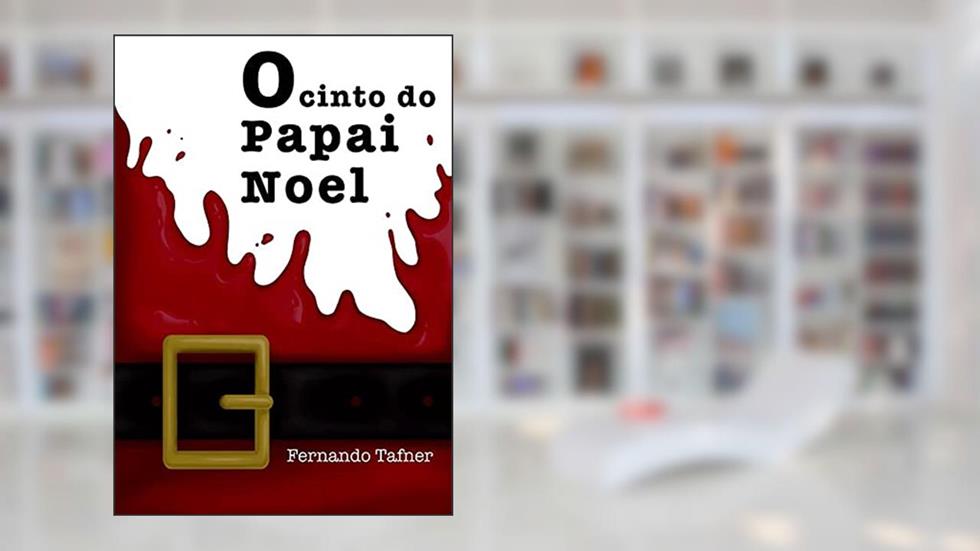 O Cinto do Papai Noel, do autor Ferdo Tafner