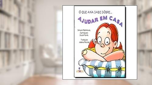 Capa de O que Ana sabe sobre ajudar em casa, do autor Simeon Marinkovic