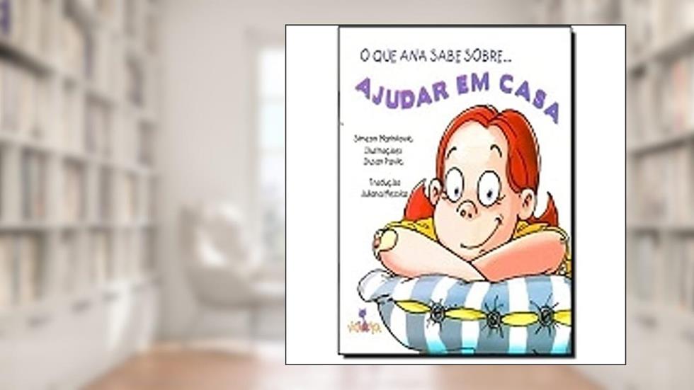 O que Ana sabe sobre ajudar em casa, do autor Simeon Marinkovic