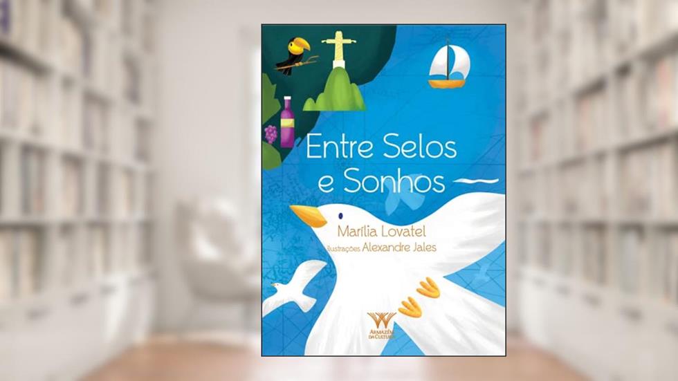 Entre Selos e Sonhos, do autor Marília Lovatel